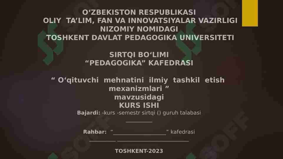 O'qituvchi mehnatini ilmiy tashkil etish mexanizmlari