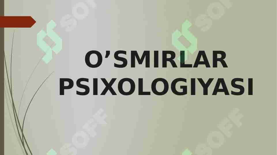 O’smirlar psixologiyasi