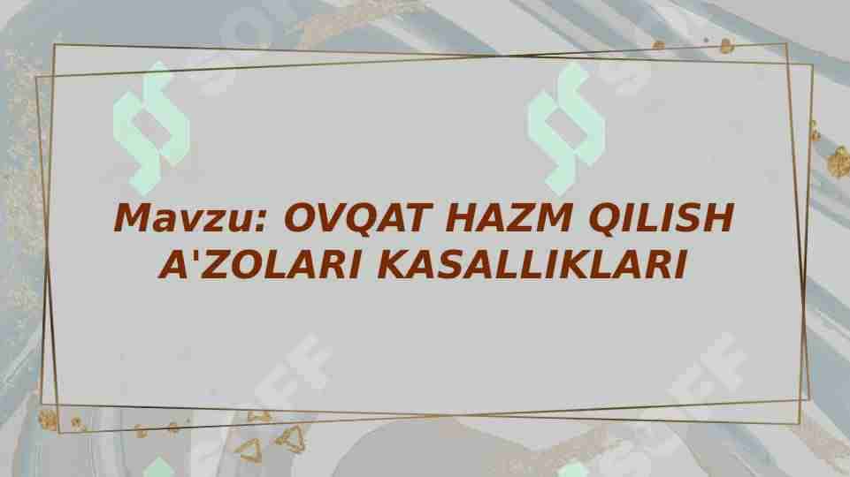 Ovqat hazm qilish a'zolari kasalliklari