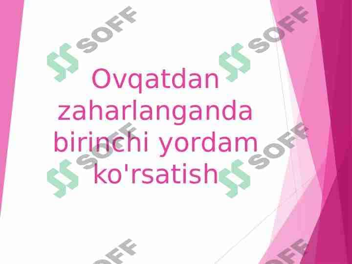 Ovqatdan zaharlanganda birinchi yordam ko'rsatish