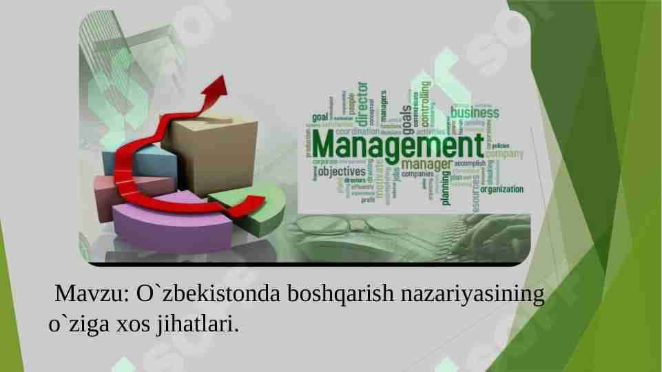 O`zbekistonda boshqarish nazariyasining o`ziga xos jihatlari.