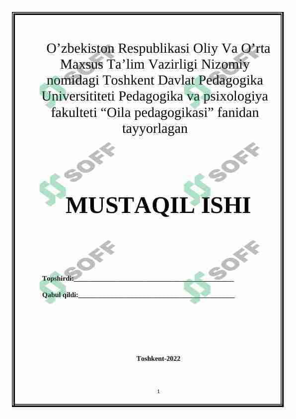 O‘zbekistonda oila pedagogikasining paydo bo’lishi, madaniy, tarixiy, huquqiy, ijtimoiy shart sharoitlari