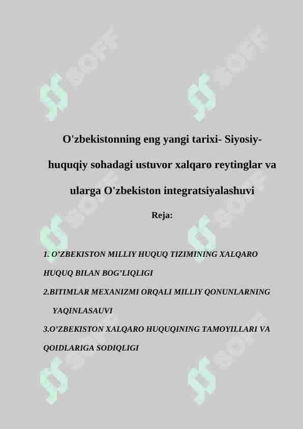 O'zbekistonning eng yangi tarixi- Siyosiy-huquqiy sohadagi ustuvor xalqaro reytinglar va ularga O'zbekiston integratsiyalashuvi