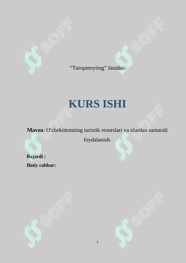 O'zbekistonning turistik resurslari va ulardan samarali foydalanish