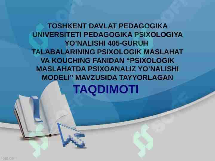 PSIXOLOGIK MASLAHATDA PSIXOANALIZ YO’NALISHI MODELI