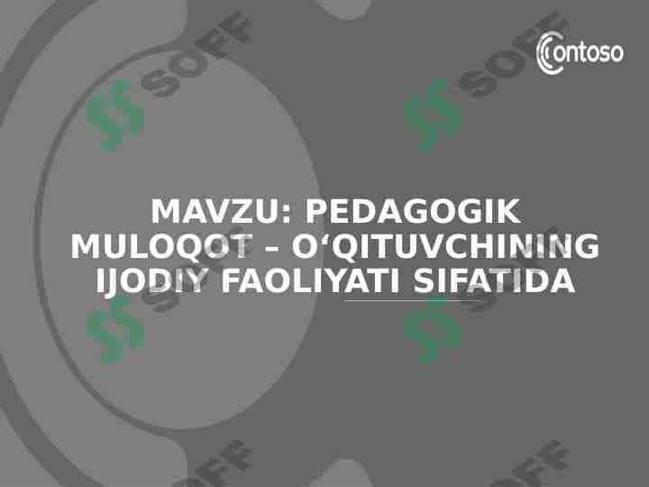 Pedagogik muloqot – o‘qituvchining ijodiy faoliyati sifatida