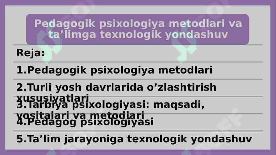 Pedagogik psixologiya metodlari va ta’limga texnologik yondashuv
