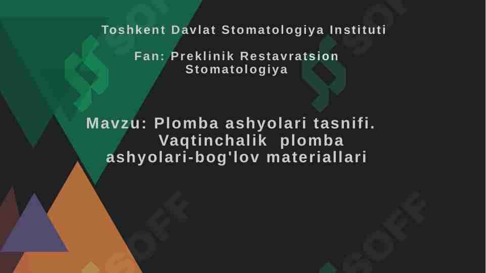 Plomba ashyolari tasnifi. Vaqtinchalik plomba ashyolari-bog'lov materiallari