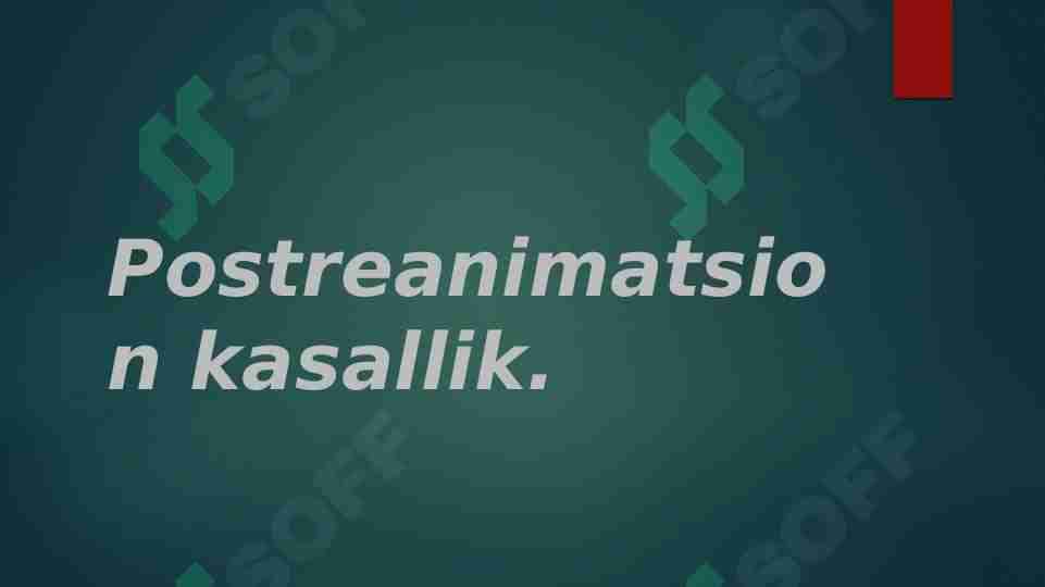 Postreanimatsion kasalliklar.
