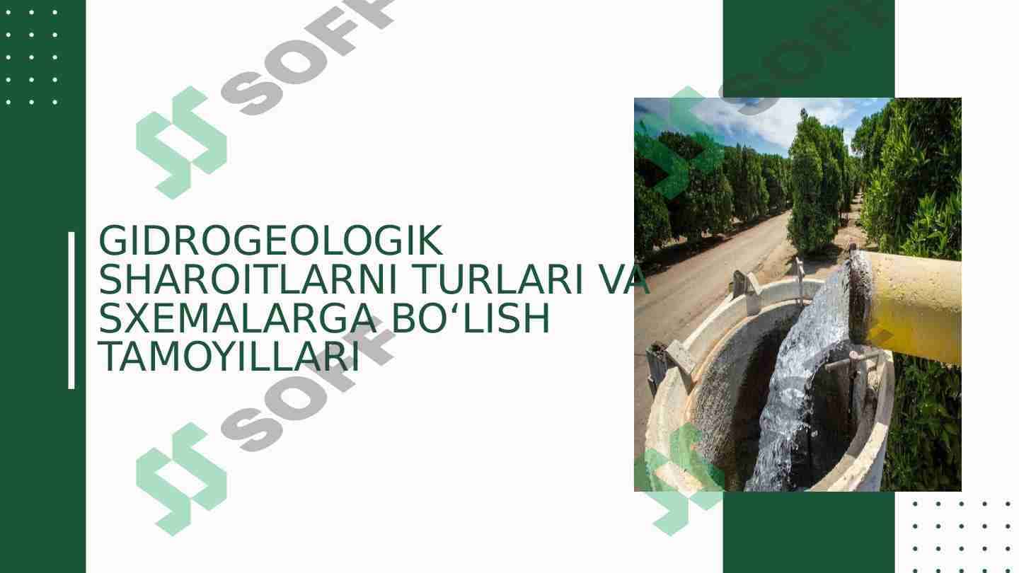 Gidrogeologik sharoitlarni turlari va sxemalarga bo‘lish tamoyillari