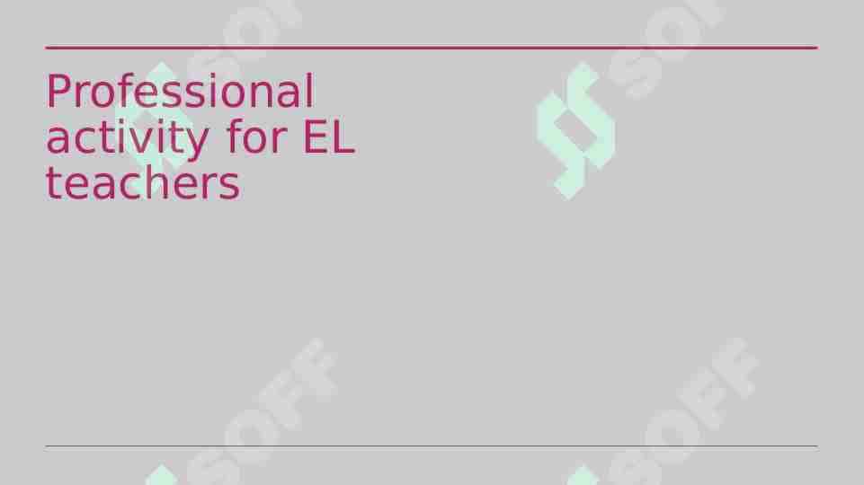 Professional activity for EL teachers