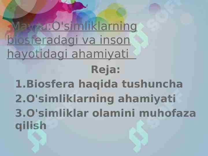 O'simliklarning biosferadagi va inson hayotidagi ahamiyati