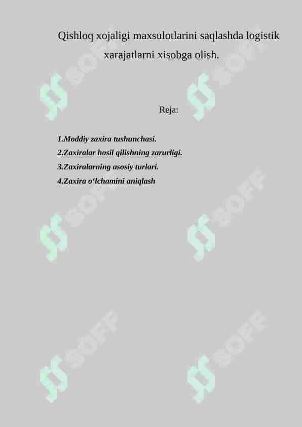 Qishloq xojaligi maxsulotlarini saqlashda logistik xarajatlarni xisobga olish.