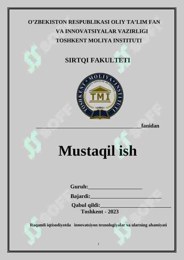 Raqamli iqtisodiyotda innovatsiyon texnologiyalar va ularning ahamiyati