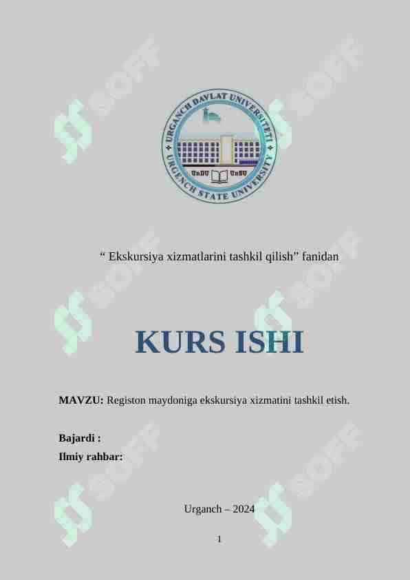 Registon maydoniga ekskursiya xizmatini tashkil etish