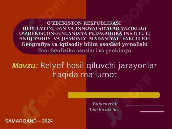 Relyef hosil qiluvchi jarayonlar haqida ma'lumot