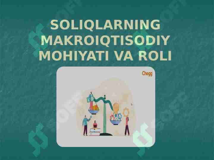 SOLIQLARNING MAKROIQTISODIY MOHIYATI VA ROLI