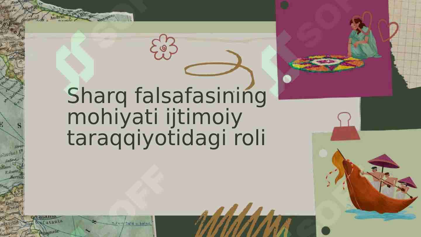 Sharq falsafasining mohiyati va uning ijtimoiy taraqqiyotdagi roli