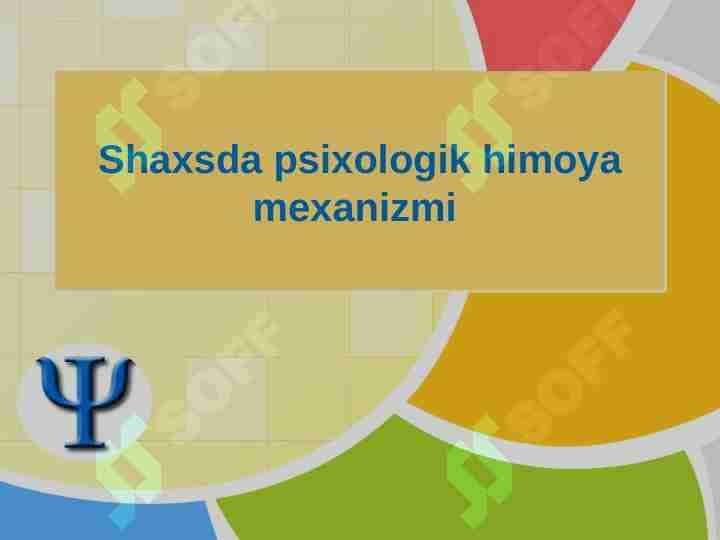 Shaxsda psixologik himoya mexanizmi