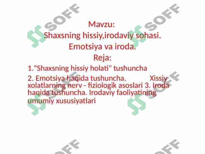 Shaxsning hissiy,irodaviy sohasi. Emotsiya va iroda.