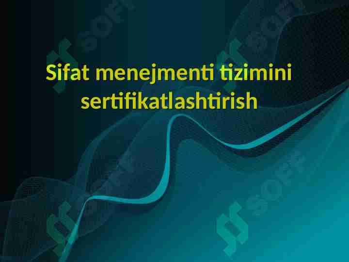 Sifat menejmenti tizimini sertifikatlashtirish