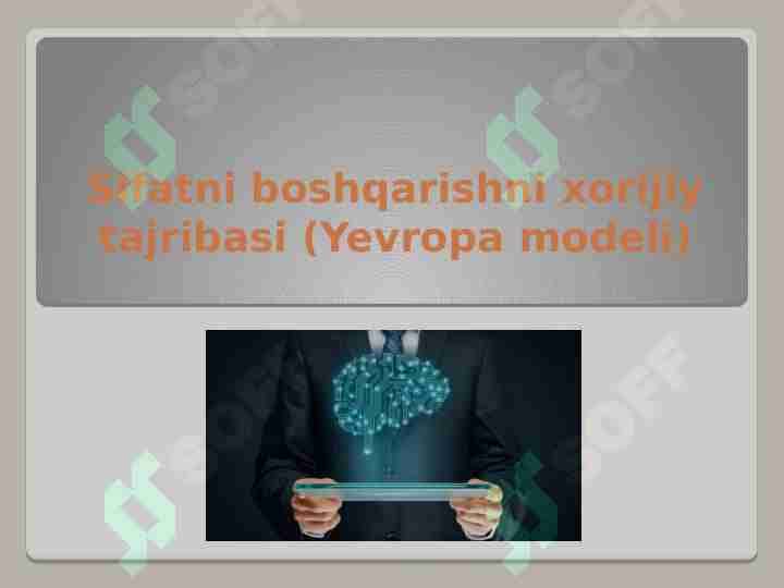 Sifatni boshqarishni xorijiy tajribasi (Yevropa modeli)