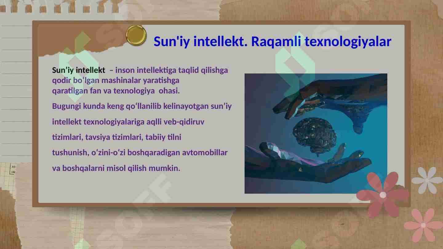 Sun'iy intellekt. Raqamli texnologiyalar