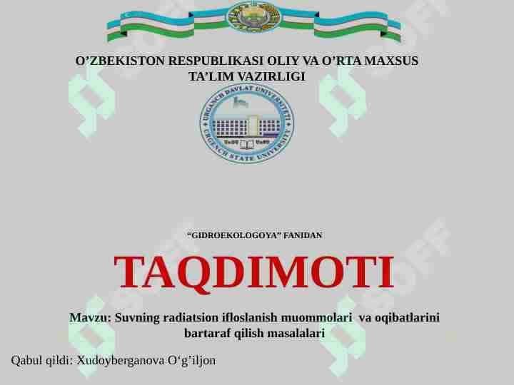 Suvning radiatsion ifloslanish muommolari va oqibatlarini bartaraf qilish masalalari