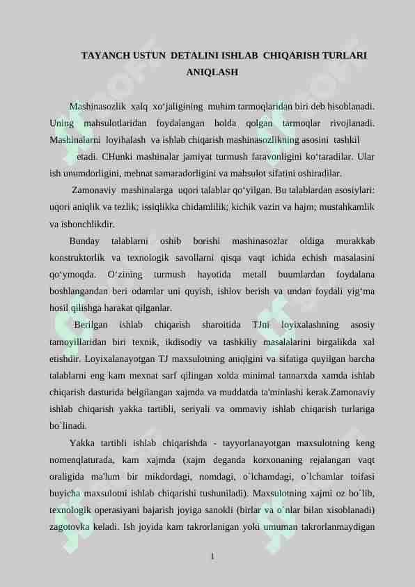 TAYANCH USTUN DETALINI ISHLAB CHIQARISH TURLARI ANIQLASH