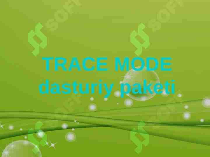 TRACE MODE dasturiy paketi