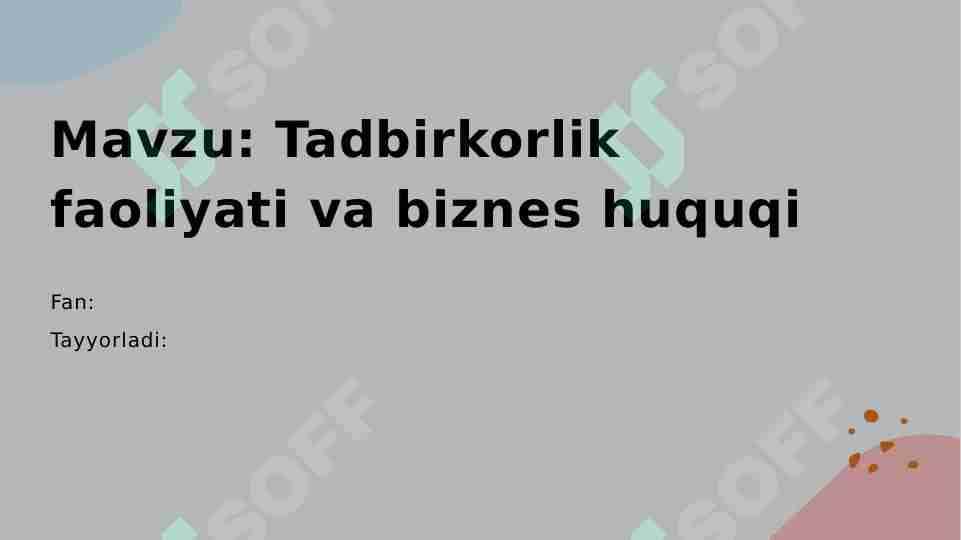 Tadbirkorlik faoliyati va biznes huquqi