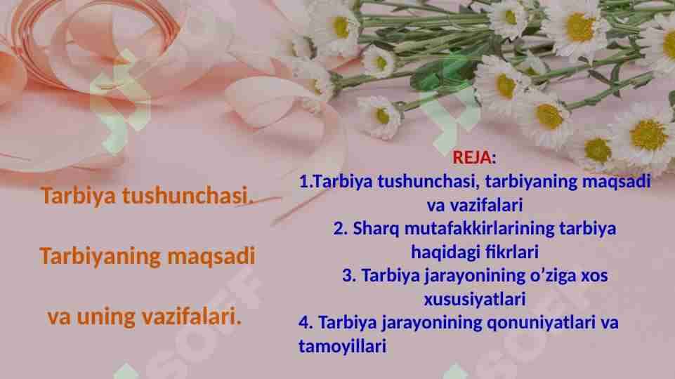 Tarbiya tushunchasi.Uning maqsad va vazifalari