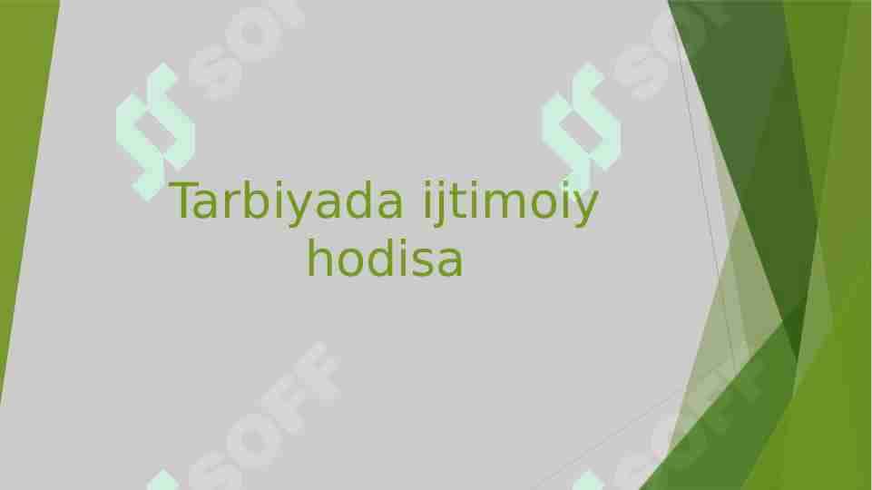Tarbiyada ijtimoiy hodisa