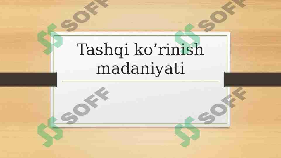 Tashqi ko’rinish madaniyati