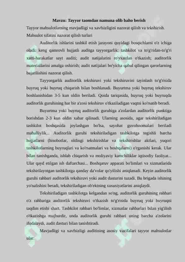 Tayyor mahsulotlarning mavjudligi va xavfsizligini nazorat qilish va tekshirish. Mahsulot sifatini nazorat qilish turlari