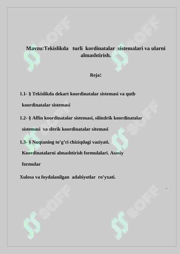 Tekislikda turli kordinatalar sistemalari va ularni almashtirish