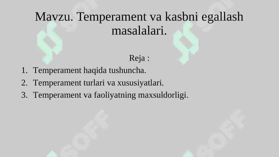 Temperament va kasbni egallash masalalari