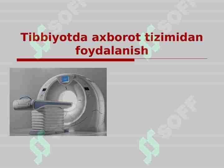 Tibbiyotda axborot tizimidan foydalanish