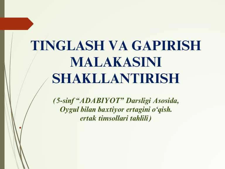 Tinglash va gapirish malakasini shakllantirish