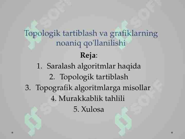 Topologik tartiblash va grafiklarning noaniq qo'llanilishi