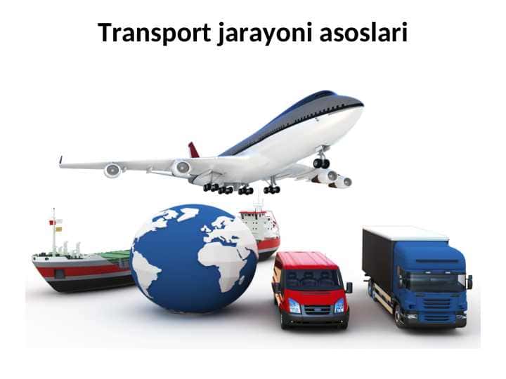 Transport jarayoni asoslari
