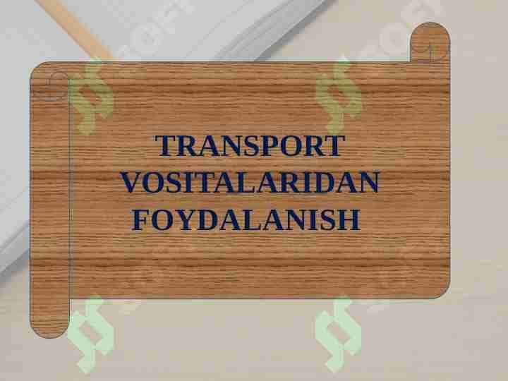 Transportlarning ishlash sharoitkari taqdimot