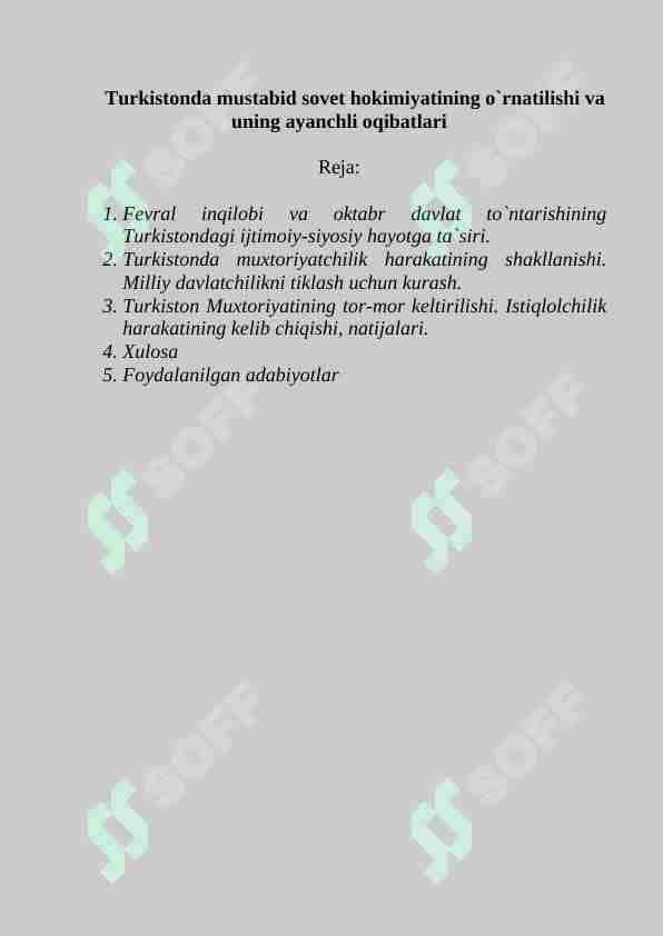 Turkistonda mustabid sovet hokimiyatining o`rnatilishi va uning ayanchli oqibatlari