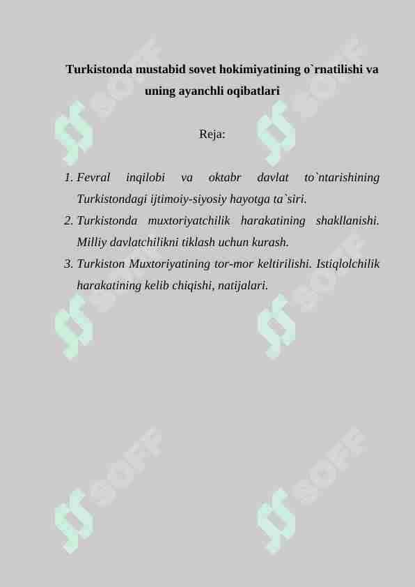 Turkistonda mustabid sovet hokimiyatining o`rnatilishi va uning ayanchli oqibatlari