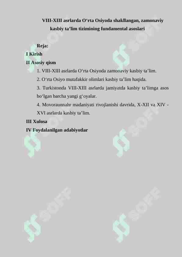 VIII-XIII asrlarda O‘rta Osiyoda shakllangan, zamonaviy kasbiy ta’lim tizimining fundamental asoslari