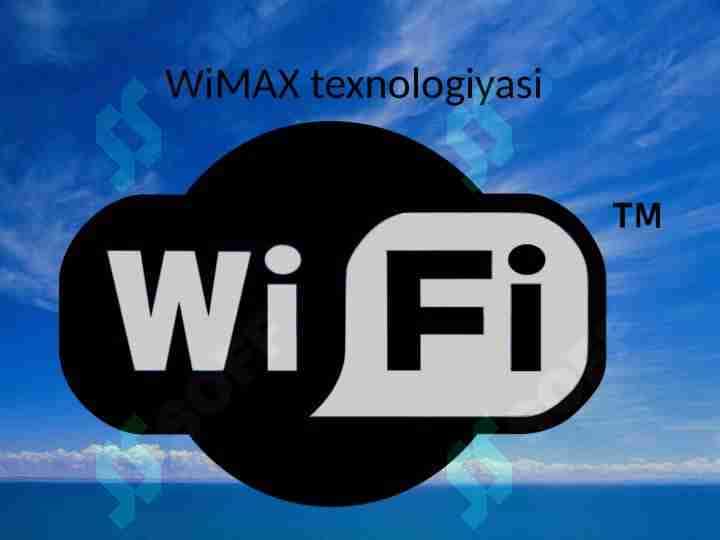 WiMAX texnologiyasi