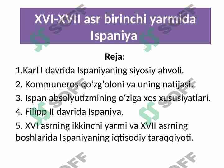 XVI-XVII asr birinchi yarmida Ispaniya