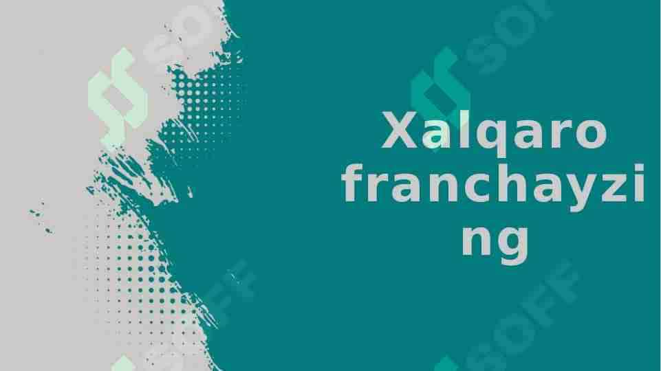 Xalqaro franchayzing