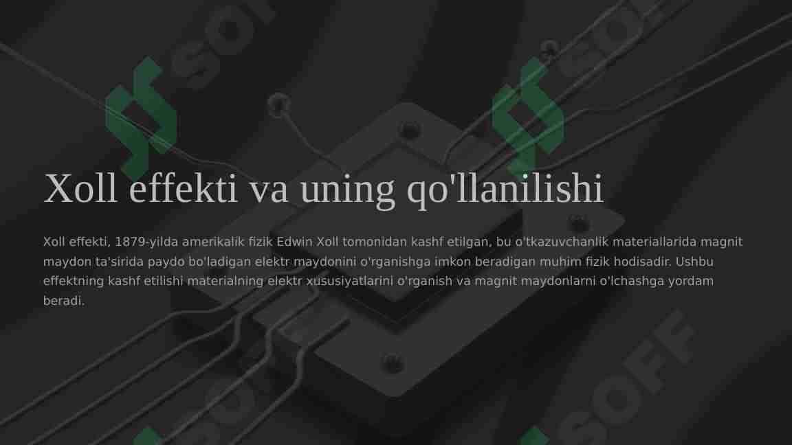 Xoll effekti va uning qo'llanilishi
