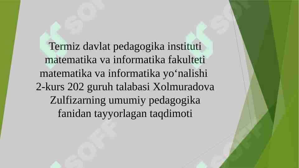 Shaxsning rivojlanishi tarbiyasi va ijtimoiylashuvi. Yaxlit pedagogik jarayon.